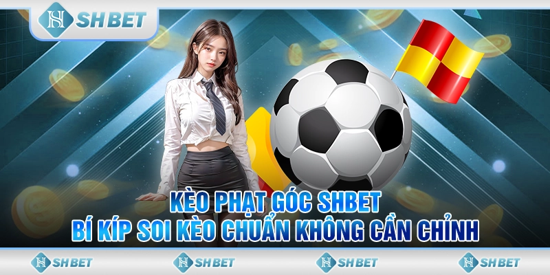 kèo phạt góc
